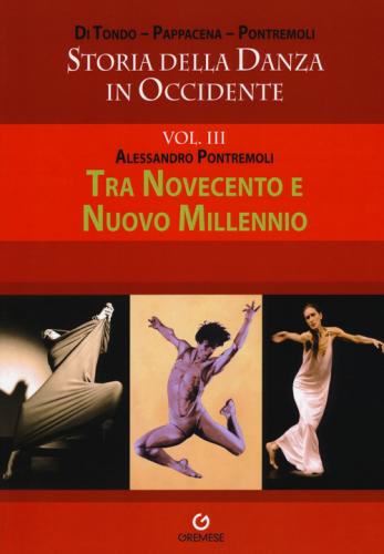Storia Della Danza In Occidente. Vol. 3