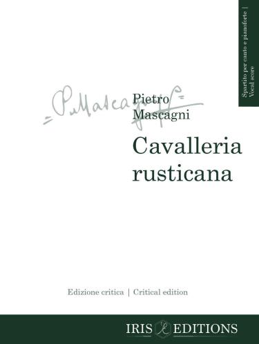 Cavalleria Rusticana. Spartito Per Canto E Pianoforte. Ediz. Italiana E Inglese
