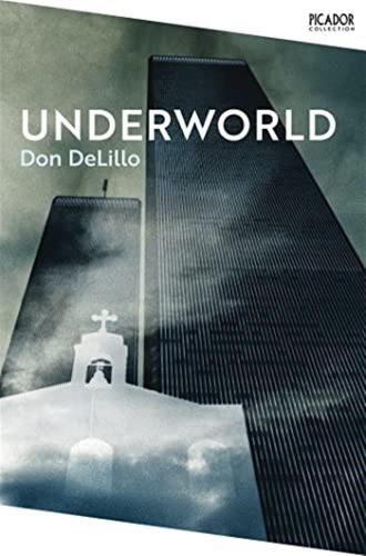 Underworld: Don Delillo
