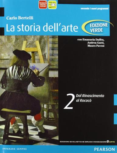 Storia Dell'arte. Ediz. Verde. Per Le Scuole Superiori. Con Espansione Online. Vol. 2