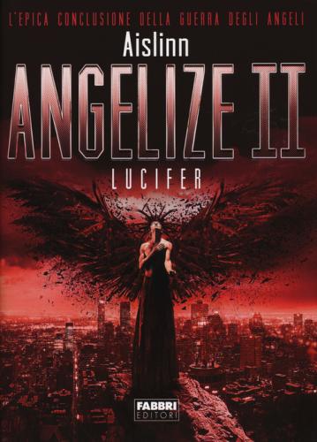 Lucifer. Angelize. Vol. 2