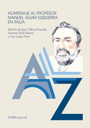 Homenaje Al Profesor Manuel Alvar Ezquerra En Italia. Ediz. Critica