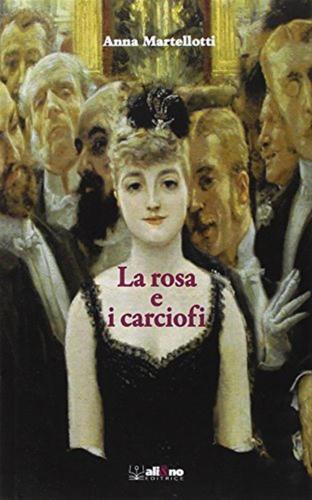 Rosa E I Carciofi