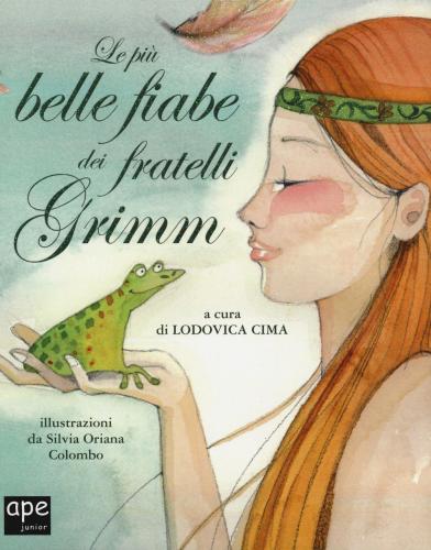 Le Pi Belle Fiabe Dei Fratelli Grimm. Ediz. A Colori