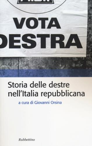 Storia Delle Destre Nell'italia Repubblicana