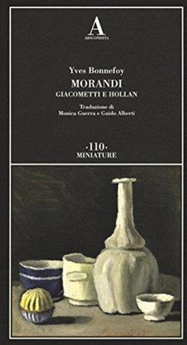 Morandi Giacometti E Holland