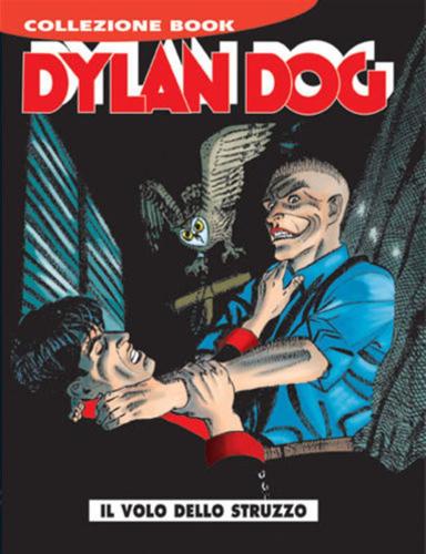 Dylan Dog Collezione Book #109 - Il Volo Dello Struzzo