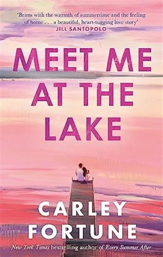 Untitled Carley Fortune: The Breathtaking New Novel From The Author Of Every Summer After