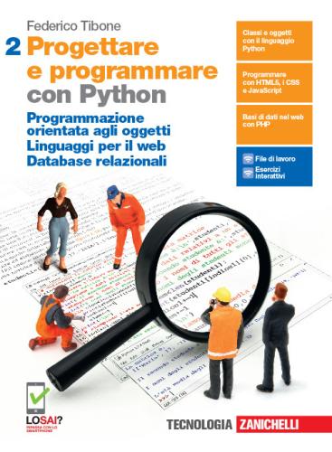 Progettare E Programmare. Con Python. Per Le Scuole Superiori. Con E-book. Con Espansione Online. Vol. 2