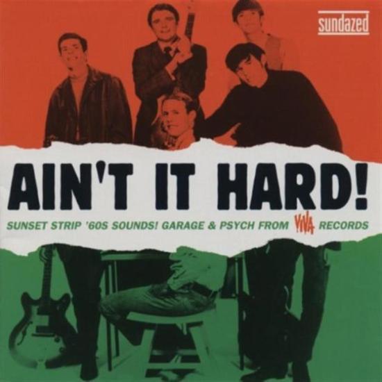 Ain't It Hard!: Garage & Psych From Viva Records / Various