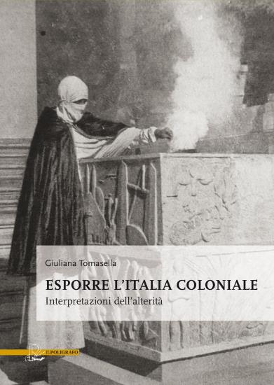 Esporre l'Italia coloniale. Interpretazioni dell'alterit