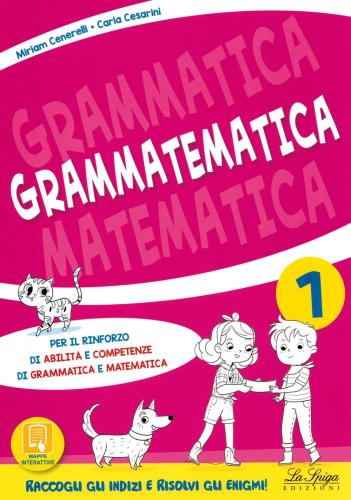 Grammatematica. 1 Per La Scuola Elementare
