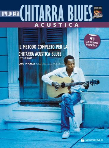 Chitarra Acustica Blues. Livello Base. Con File Audio Per Il Download