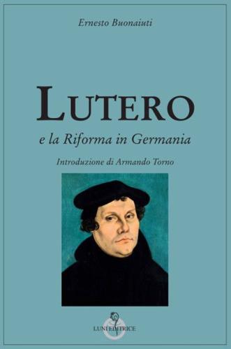 Lutero E La Riforma In Germania
