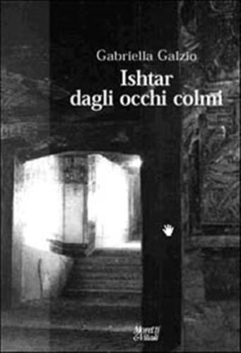 Ishtar Dagli Occhi Colmi