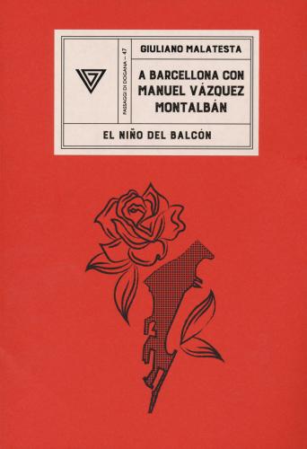 A Barcellona Con Manuel Vzquez Montalbn