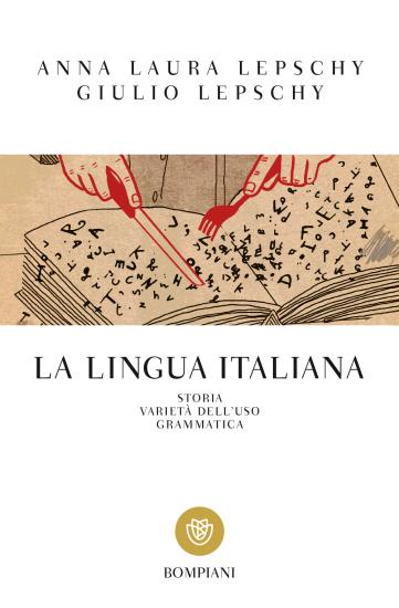 La lingua italiana. Storia variet dell'uso grammatica