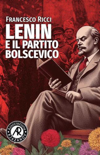 Lenin E Il Partito Bolscevico