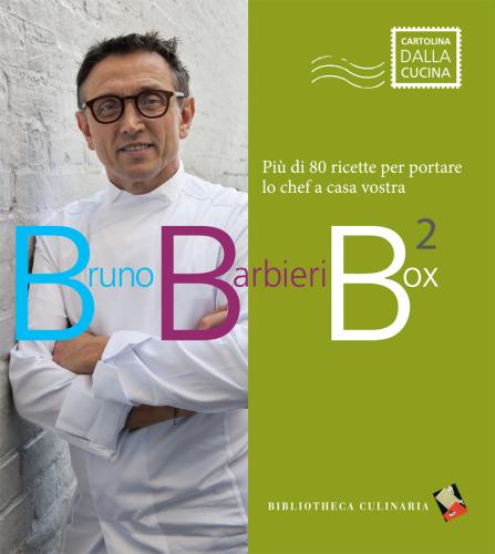 Bruno Barbieri Box 2: Tajine Senza Frontiere-pasta Al Forno E Gratin-ripieni Di Bont