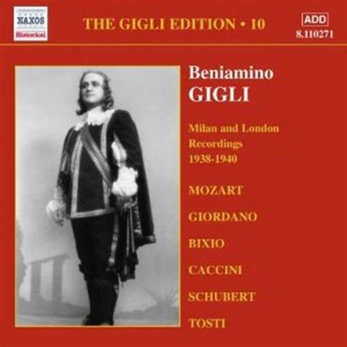 Gigli Edition Vol.10: Berlino, Milano E Londra (1938-1940)