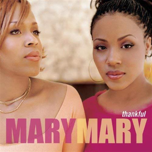 Mary Mary - Thankfull