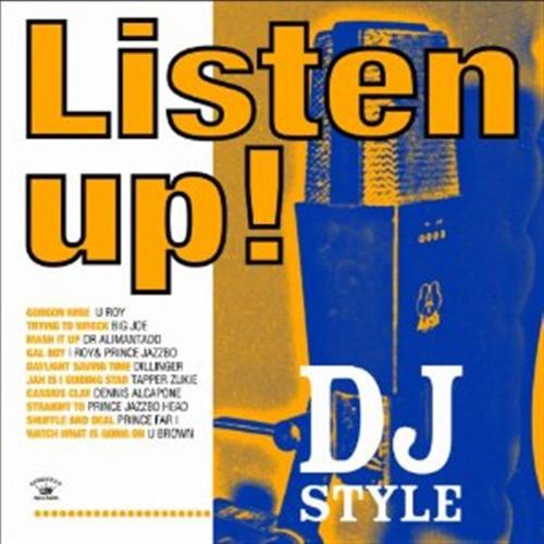 Listen Up - Dj Style