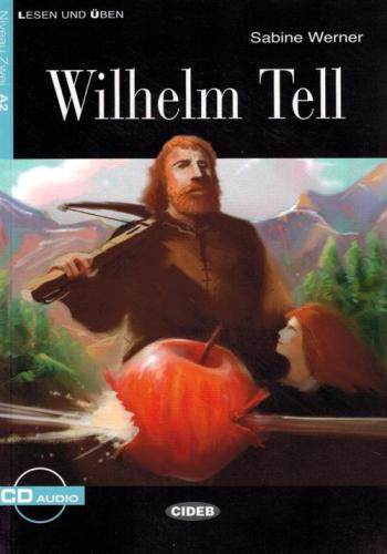 Wilhelm Tell. Con Cd Audio
