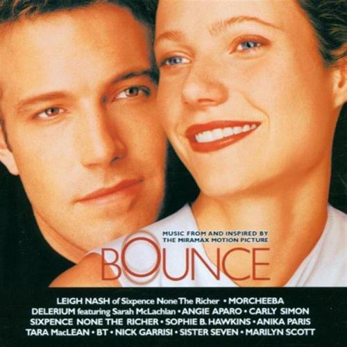 Bounce- Music From And Inspired By The Miramax Motion Picture