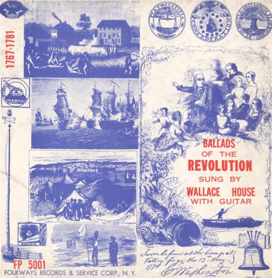 Ballads Of The Revolution 1767-1781