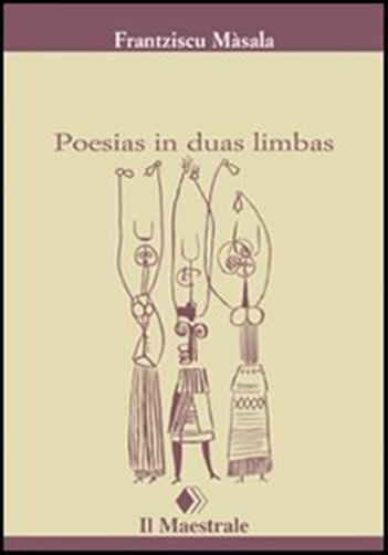 Poesias in duas limbas. Testo sardo e italiano