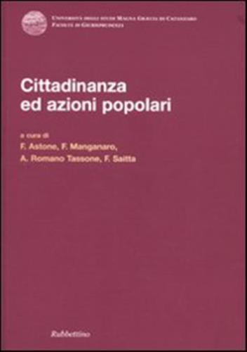 Cittadinanza Ed Azioni Popolari. Atti Del Convegno (caponello, 29-30 Giugno 2007)