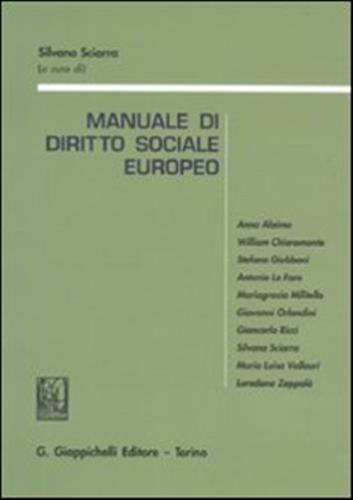 Manuale Di Diritto Sociale Europeo. Con Riferimenti Aggiornati Al Trattato Di Lisbona