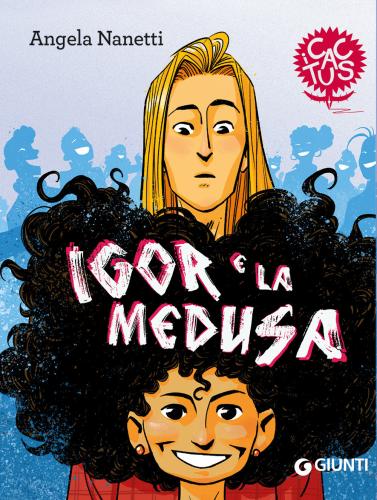 Igor E La Medusa. Ediz. Ad Alta Leggibilit
