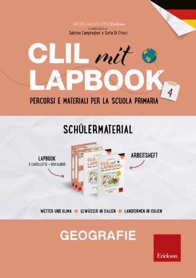 CLIL mit Lapbook 4. Geografie. Lehrermaterial. Per la Scuola elementare