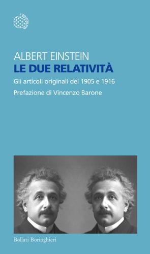 Le Due Relativit. Gli Articoli Del 1905 E 1916