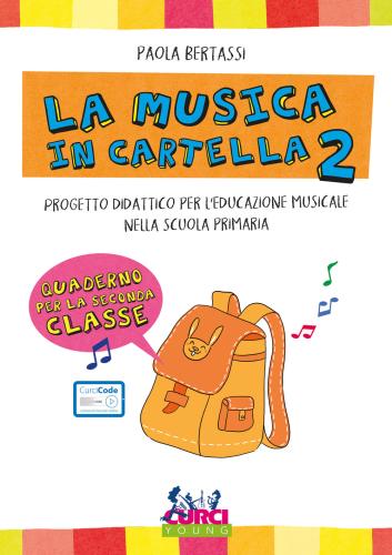 La Musica In Cartella. Progetto Didattico Per L'educazione Musicale Nella Scuola Primaria. Con Espansione Online. Vol. 2