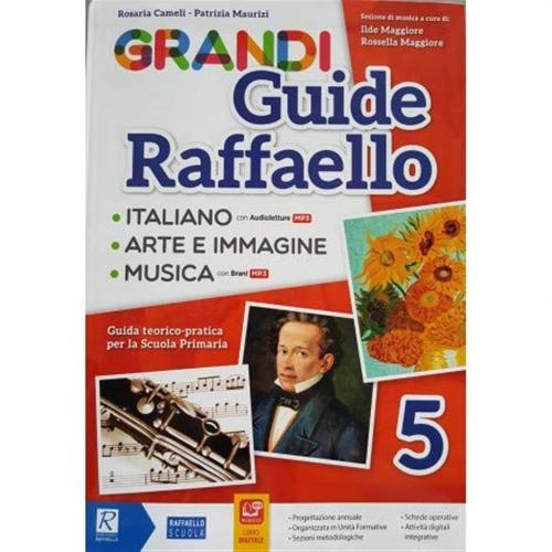 Grandi Guide Raffaello. Materiali Per Il Docente. Linguistica. Per La Scuola Elementare. Vol. 5