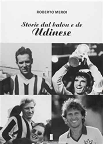 Storie Del Balon E De Udinese