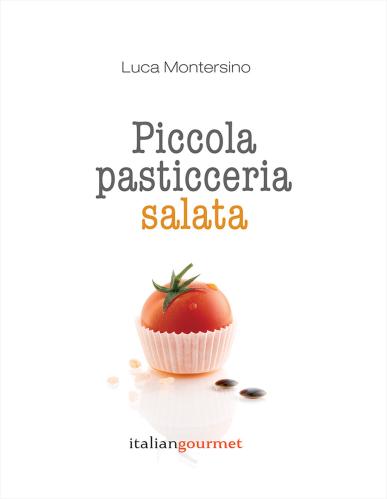 Piccola Pasticceria Salata