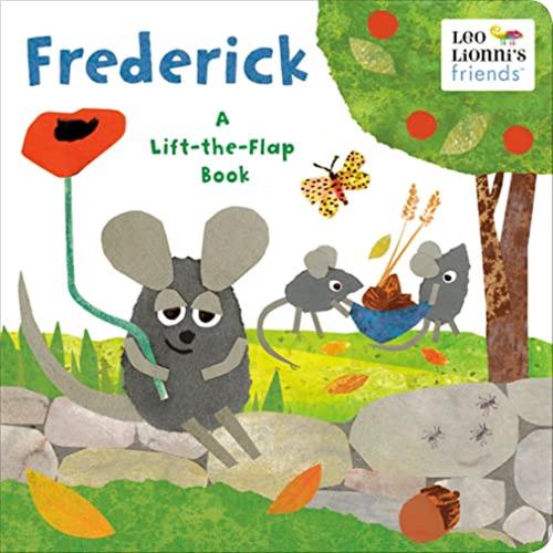 Frederick (leo Lionni's Friends): A Lift-the-flap Book: 0