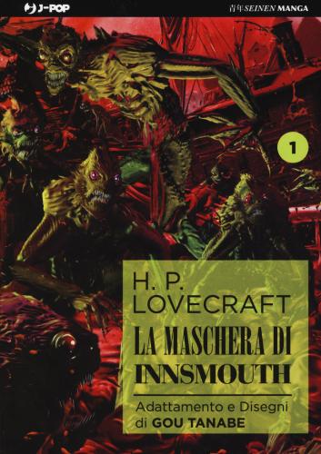 La Maschera Di Innsmouth Da H. P. Lovecraft. Vol. 1