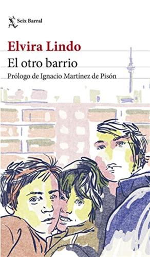 El Otro Barrio: Prlogo De Ignacio Martnez De Pisn