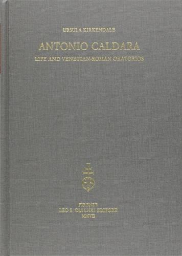 Antonio Caldara. Life And Venetian-roman Oratorios
