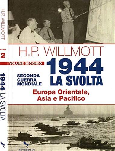1944 La Svolta. Vol. 2