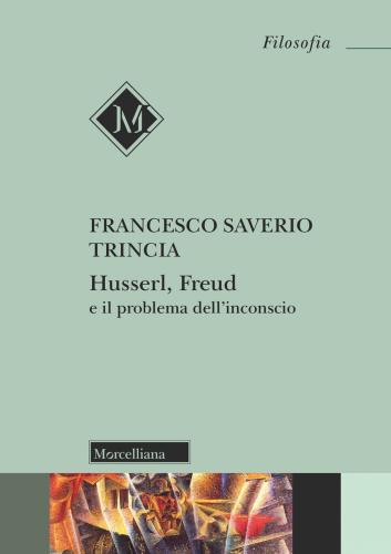Husserl, Freud E Il Problema Dell'inconscio