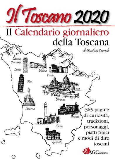 Il Toscano 2020 Il calendario giornaliero della Toscana