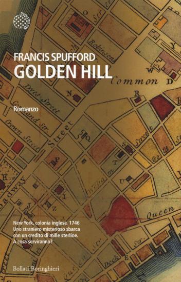 Golden Hill. Ediz. italiana