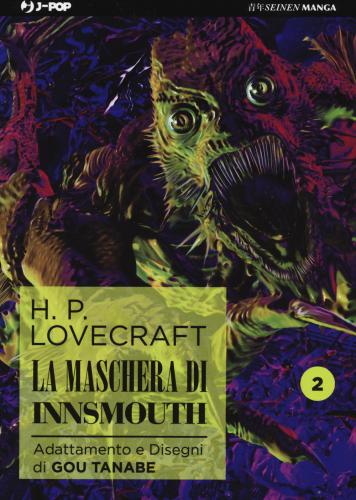 La Maschera Di Innsmouth Da H. P. Lovecraft. Vol. 2