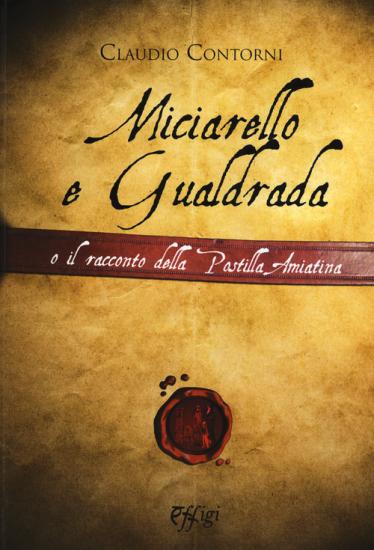 Miciarello e Gualdrada e il racconto della postilla amiatina