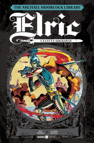 Elric. The Michael Moorcock Library. Vol. 3